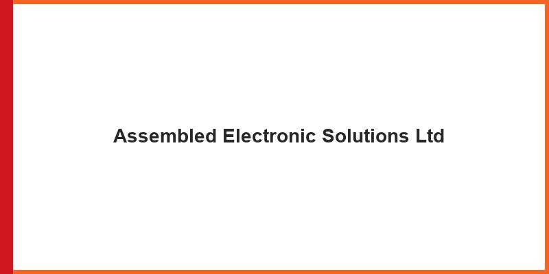Assembled Electronic Solutions Ltd
