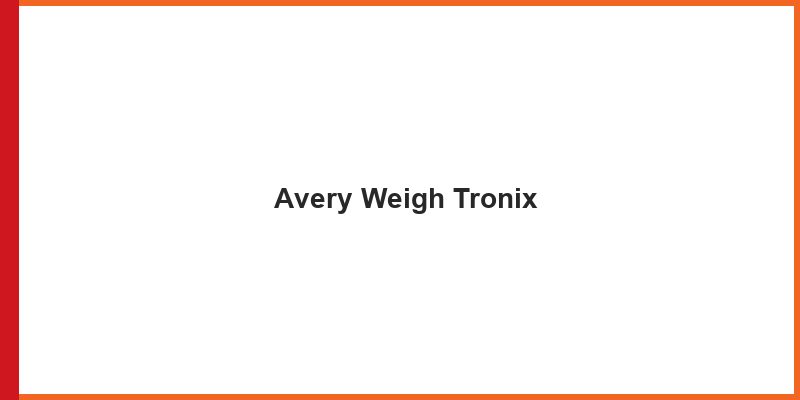 Avery Weigh Tronix