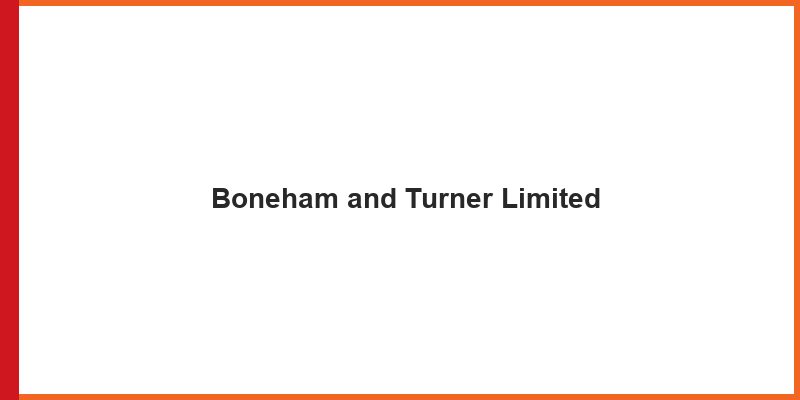 Boneham and Turner Limited