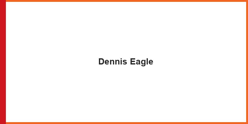 Dennis Eagle