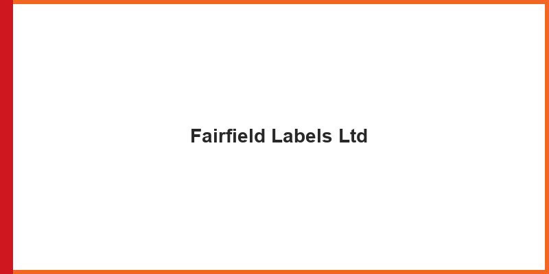 Fairfield Labels Ltd 