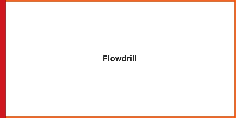 Flowdrill