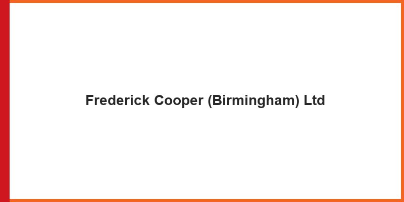Frederick Cooper (Birmingham) Ltd