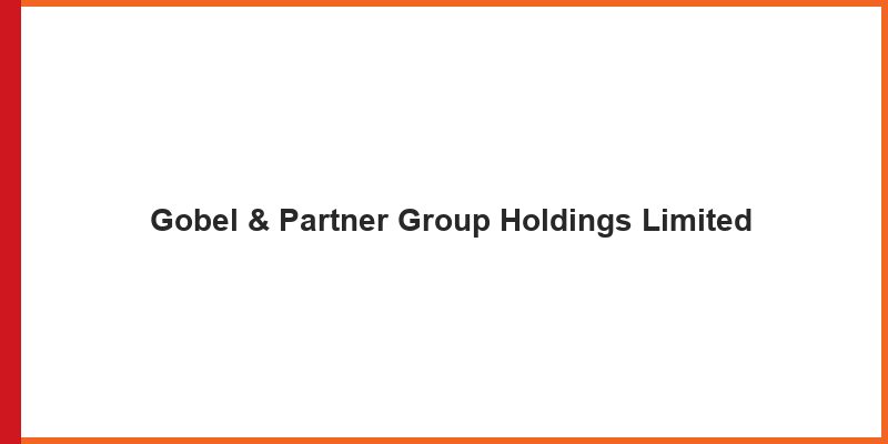 Gobel & Partner Group Holdings Limited
