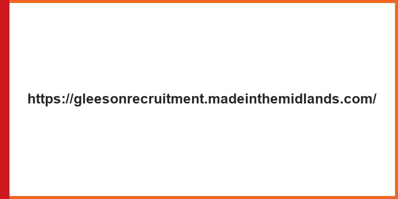https://gleesonrecruitment.madeinthemidlands.com/