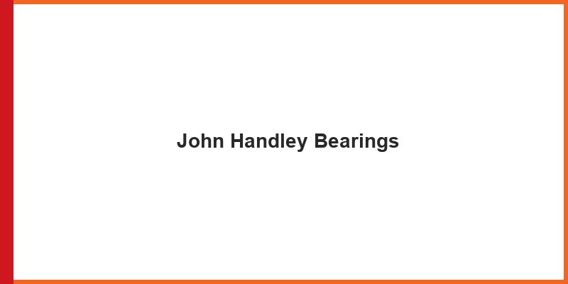 John Handley Bearings