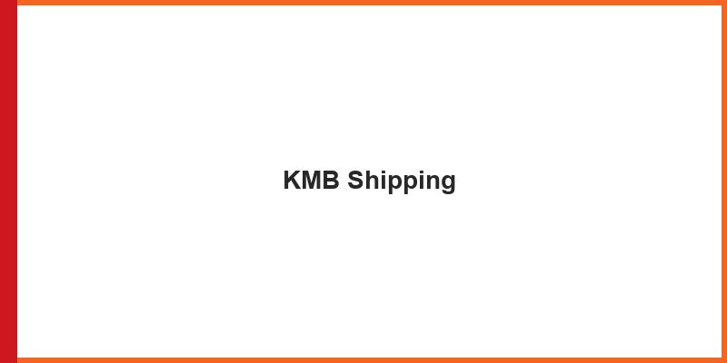 KMB Shipping