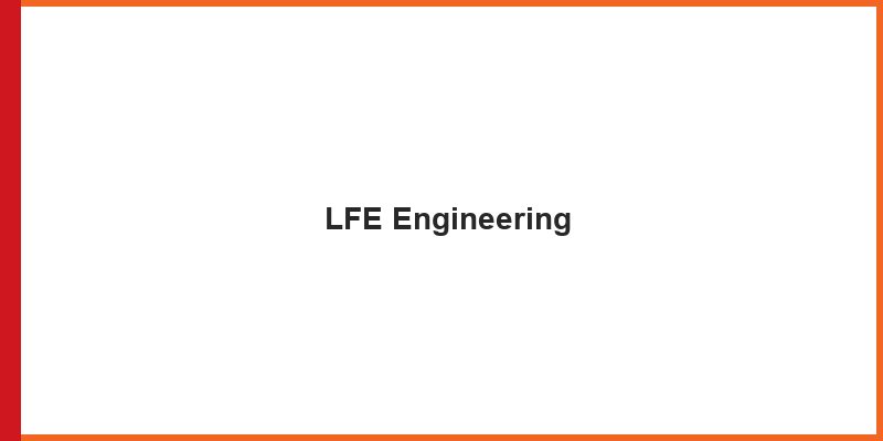 LFE Engineering