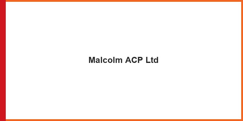 Malcolm ACP Ltd