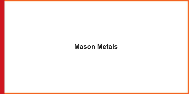 Mason Metals