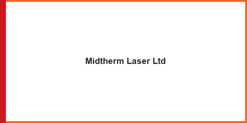 Midtherm Laser Ltd