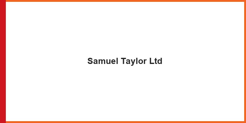 Samuel Taylor Ltd