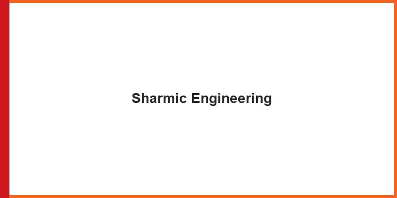 Sharmic Engineering