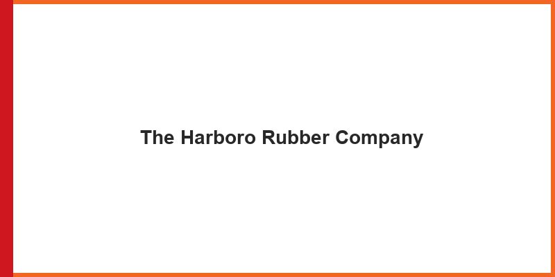 The Harboro Rubber Company