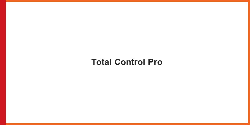 Total Control Pro